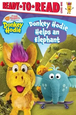 Măgarul Hodie ajută un elefant: Ready-To-Read Level 1 - Donkey Hodie Helps an Elephant: Ready-To-Read Level 1