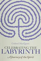 Sărbătorind Labirintul - Celebrating the Labyrinth