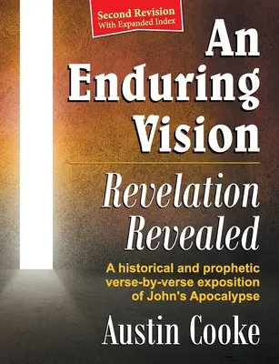 O viziune durabilă: Revelația revelată (Ediție revizuită) - An Enduring Vision: Revelation Revealed (Revised Edition)