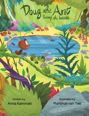 Furnica Doug: Vederea invizibilului - Doug the Ant: Seeing the Invisible
