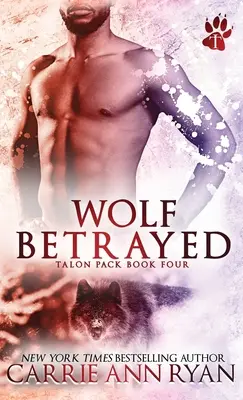 Lupul trădat - Wolf Betrayed