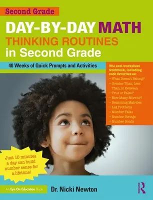 Rutine zilnice de gândire matematică în clasa a doua: 40 de săptămâni de sugestii și activități rapide - Day-By-Day Math Thinking Routines in Second Grade: 40 Weeks of Quick Prompts and Activities