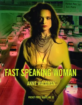 Femeia care vorbește repede: Cântece și eseuri - Fast Speaking Woman: Chants and Essays