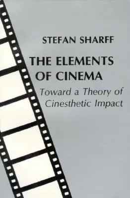 Elemente de cinema - The Elements of Cinema