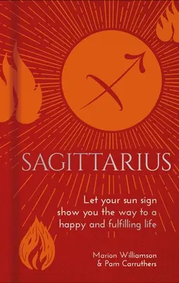 Săgetător: Lasă-ți semnul solar să-ți arate calea către o viață fericită și împlinită - Sagittarius: Let Your Sun Sign Show You the Way to a Happy and Fulfilling Life