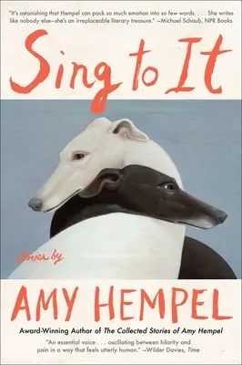 Cântați pentru ea: Povestiri - Sing to It: Stories