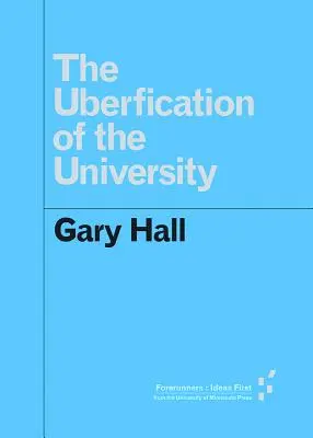 Uberficarea universității - The Uberfication of the University