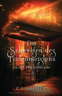 Das Schweigen des Tintenmeisters: Glass și Steele - Das Schweigen des Tintenmeisters: Glass and Steele