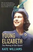 Tânăra Elizabeth - Crearea reginei noastre - Young Elizabeth - The Making of our Queen