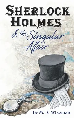 Sherlock Holmes & Singular Affair - Sherlock Holmes & the Singular Affair