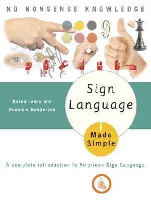 Limbajul semnelor făcut simplu - Sign Language Made Simple