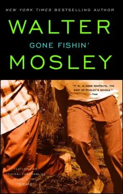 Gone Fishin', 6: Un roman Easy Rawlins - Gone Fishin', 6: An Easy Rawlins Novel