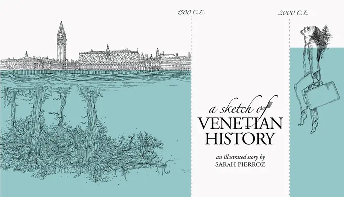 O schiță de istorie venețiană - A Sketch of Venetian History