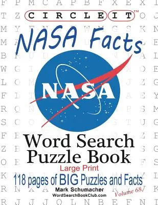 Circle It, NASA Facts, Text mare, Căutare în cuvinte, Carte puzzle - Circle It, NASA Facts, Large Print, Word Search, Puzzle Book