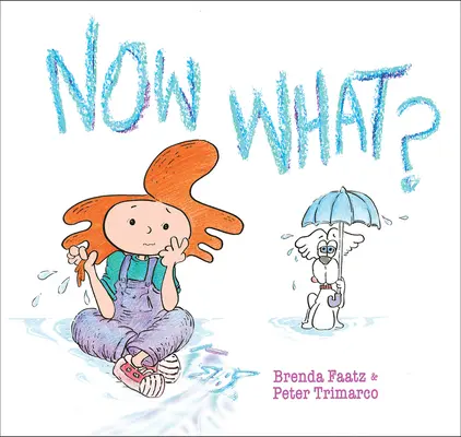 Și acum ce? - Now What?