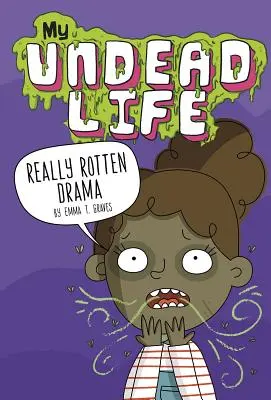 Dramă cu adevărat putredă - Really Rotten Drama