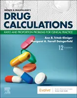 Brown and Mulholland's Drug Calculations - Probleme de raport și proporție pentru practica clinică - Brown and Mulholland's Drug Calculations - Ratio and Proportion Problems for Clinical Practice
