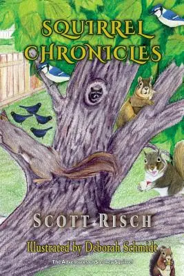 Cronicile veveriței - Squirrel Chronicles