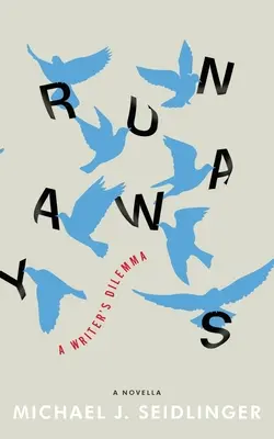 Runaways: Dilema unui scriitor - Runaways: A Writer's Dilemma