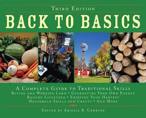 Înapoi la elementele de bază: Un ghid complet pentru abilitățile tradiționale - Back to Basics: A Complete Guide to Traditional Skills
