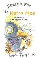 Căutarea șoarecilor de metrou - Search for the Metro Mice