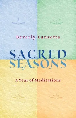 Anotimpuri sacre - Sacred Seasons