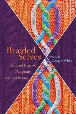 Sinele împletit - Braided Selves