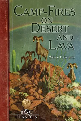 Focuri de tabără pe deșert și lavă - Camp-Fire on Desert and Lava