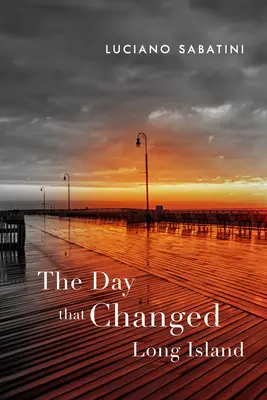 Ziua care a schimbat Long Island - The Day That Changed Long Island
