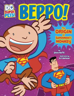 Beppo!: Originea maimuței lui Superman - Beppo!: The Origin of Superman's Monkey