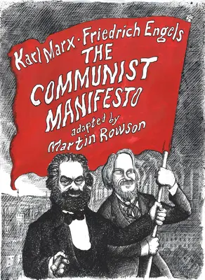Manifestul comunist - Un roman grafic - Communist Manifesto - A Graphic Novel