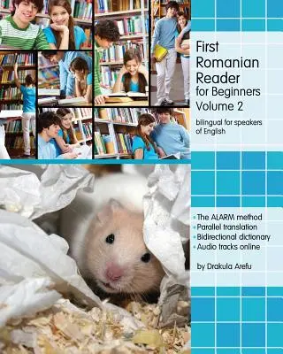 First Romanian Reader for Beginners, Volumul 2: Bilingv pentru vorbitori de limbă engleză Nivelul A2 - First Romanian Reader for Beginners, Volume 2: Bilingual for Speakers of English Level A2