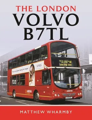 Volvo B7tl din Londra - The London Volvo B7tl