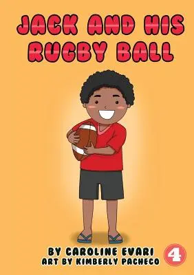 Jack și mingea lui de rugby - Jack And His Rugby Ball