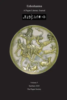 Enheduanna: Un jurnal literar păgân, volumul 5 - Enheduanna: A Pagan Literary Journal Volume 5