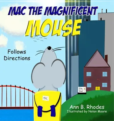 Mac, șoarecele magnific: Urmează instrucțiunile - Mac the Magnificent Mouse: Follows Directions