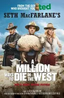 Million Ways to Die in the West (Un milion de moduri de a muri în Vest) - Million Ways to Die in the West