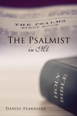 Psalmistul din mine - The Psalmist in Me