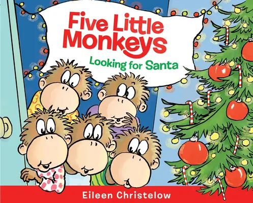 Cinci maimuțe îl caută pe Moș Crăciun - Five Little Monkeys Looking for Santa