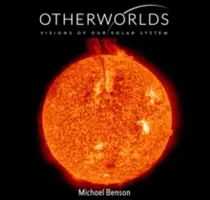 Otherworlds - Viziuni asupra sistemului nostru solar - Otherworlds - Visions of Our Solar System