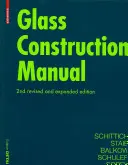 Manual de construcție a sticlei - Glass Construction Manual