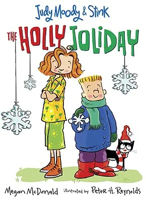 Judy Moody și Stink: Holly Joliday - Judy Moody and Stink: The Holly Joliday