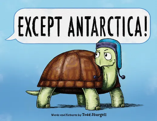 Cu excepția Antarcticii - Except Antarctica