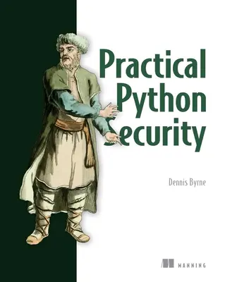 Full Stack Python Security: Criptografie, Tls și rezistență la atacuri - Full Stack Python Security: Cryptography, Tls, and Attack Resistance