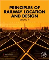 Principii de amplasare și proiectare a căilor ferate - Principles of Railway Location and Design