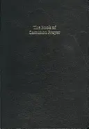 Cartea de rugăciuni comune, ediție mărită, piele neagră franceză de Maroc, Cp423 - Book of Common Prayer, Enlarged Edition, Black French Morocco Leather, Cp423
