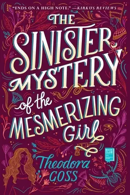 Misterul sinistru al fetei hipnotizante, 3 (The Sinister Mystery of the Mesmerizing Girl) - The Sinister Mystery of the Mesmerizing Girl, 3