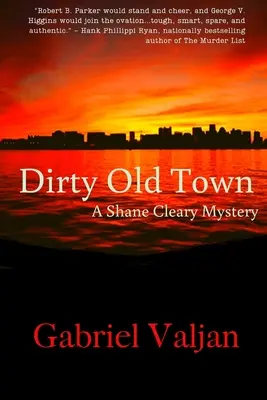 Dirty Old Town: Un mister de Shane Cleary - Dirty Old Town: A Shane Cleary Mystery