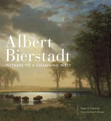 Albert Bierstadt, 30 de ani: Martor al unui Vest în schimbare - Albert Bierstadt, 30: Witness to a Changing West
