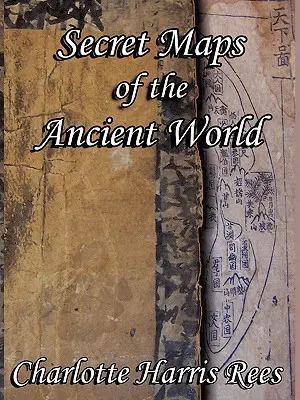 Hărți secrete ale lumii antice - Secret Maps of the Ancient World